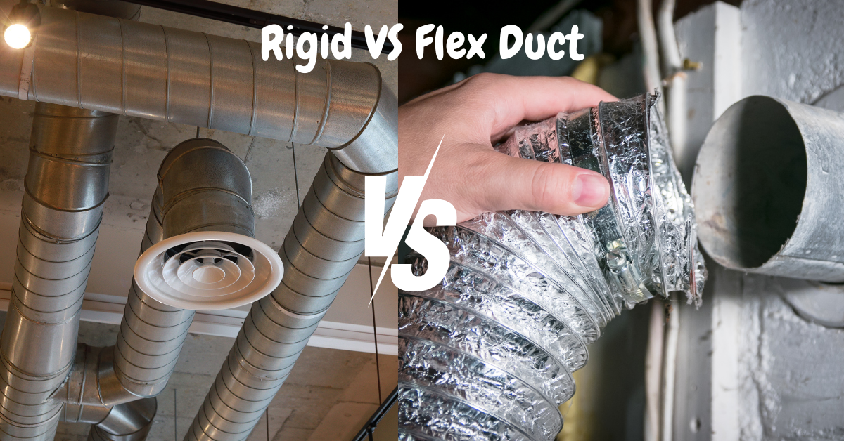 Rigid VS Flex Duct